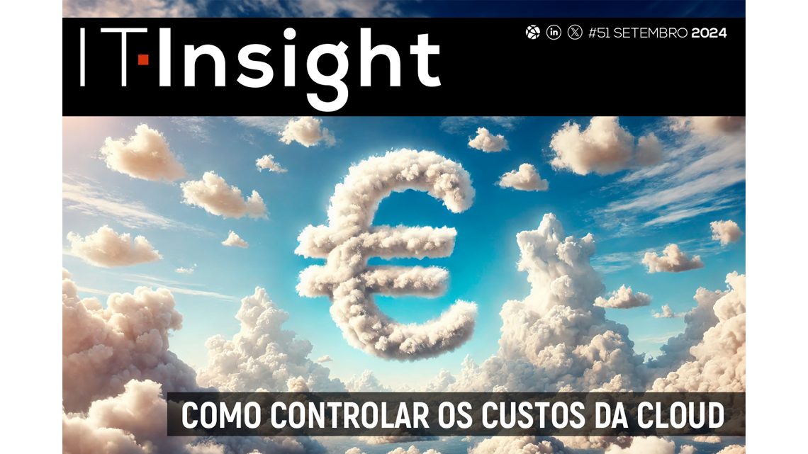 A otimização dos custos na cloud em destaque na mais recente edição da IT Insight